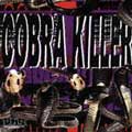 Cobra Killer: Cobra Killer