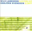 Nils Landgren/Esbjörn Svensson: Layers of Light