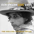 Bob Dylan: The Bootleg Series Vol. 5 Bob Dylan Live 1975: The Rolling Thunder Revue