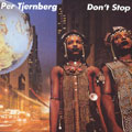 Per Tjernberg: Don't Stop