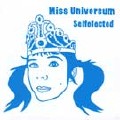 Miss Universum: Selfelected