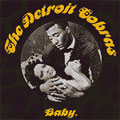 The Detroit Cobras: Baby