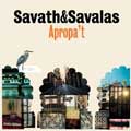Savath & Savalas: Apropa't