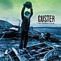 Guster: Lost and gone forever