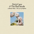 Nick Cave and The Bad Seeds: Abattoir Blues/The Lyre of Orpheus