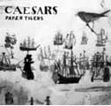 Caesars: Paper Tigers