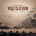 Willy Clay Band: Rebecca Drive