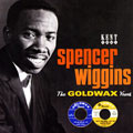 Spencer Wiggins: The Goldwax Years