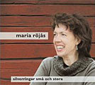 Maria Röjås: Silverringar, små och stora