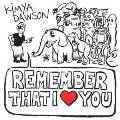 Kimya Dawson: Remember That I Love You