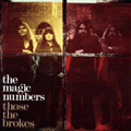 The Magic Numbers: Those the Brokes